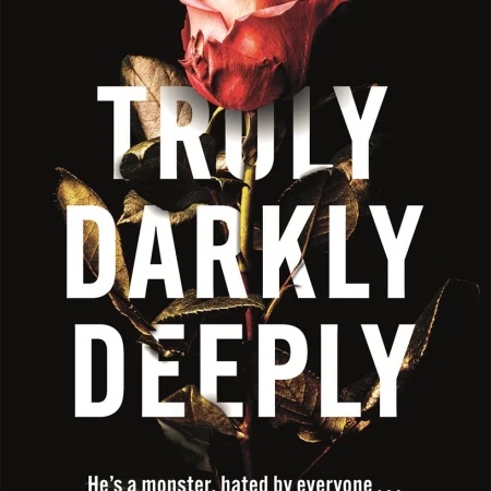 Book cover of Truly, Darkly, Deeply by Victoria Selman